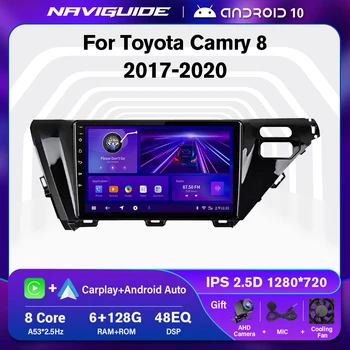 NAVIGUIDE P1 6+128G Auto Raadio Toyota Camry 8 2017-2020 Auto Stereo Multimeedia Video Mängija, Navigatsiooni GPS Android NR 10 DVD